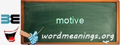 WordMeaning blackboard for motive